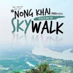 Прозрачная смотровая площадка Sky Walk в Nong Khai